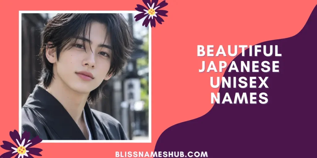Beautiful Japanese Unisex Names
