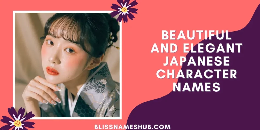 Beautiful and Elegant Japanese Character Names