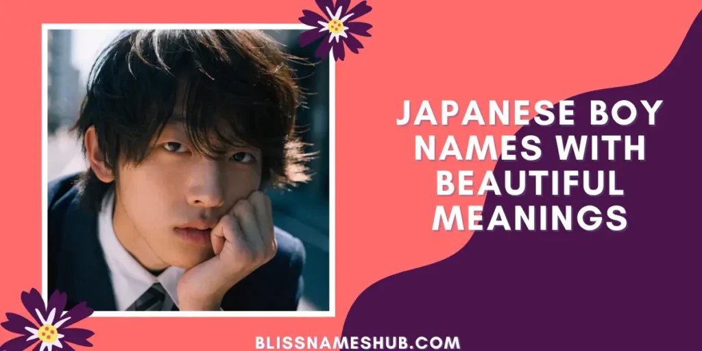 Japanese Boy Names With Beautiful Meanings