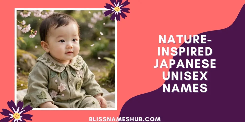 Nature-Inspired Japanese Unisex Names