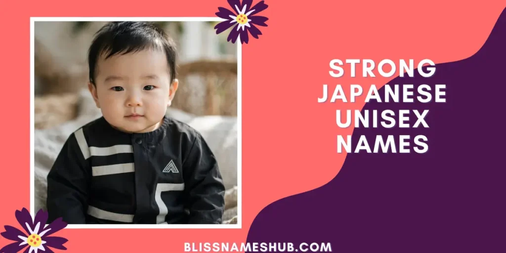 Strong Japanese Unisex Names