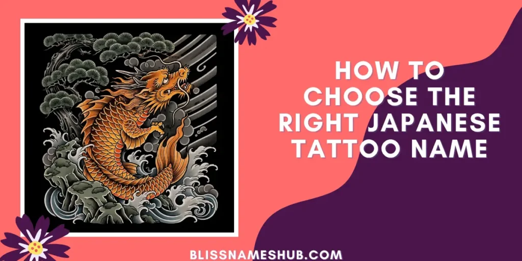 How to Choose the Right Japanese Tattoo Name