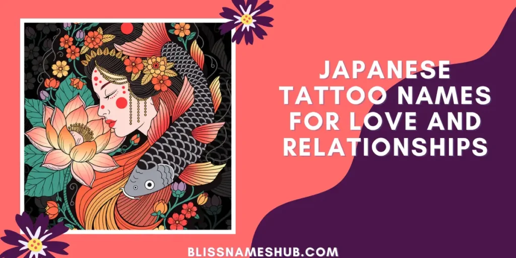 Japanese Tattoo Names for Love and Relationships